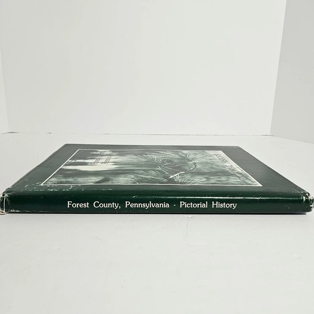 Forest County Pennsylvania Pictorial History 1982 Donald E Taft Hardcover Book